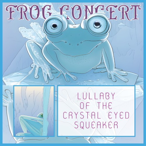 Lullaby of the Crystal Eyed Squeaker