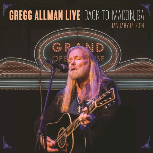 Gregg Allman Live: Back to Macon, GA
