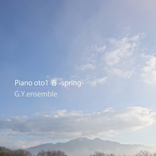 Piano oto 1 春 -Spring-