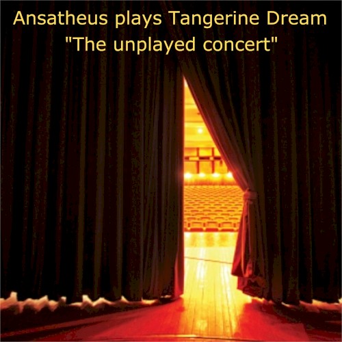 plays Tangerine Dream "The unplayed concert"