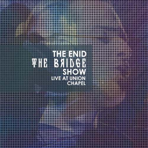 The Bridge Show Live at Union Chapel