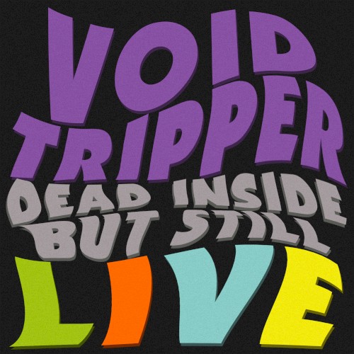 Dead Inside… But Still Live