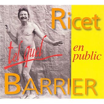 Tel quel: Ricet Barrier en public
