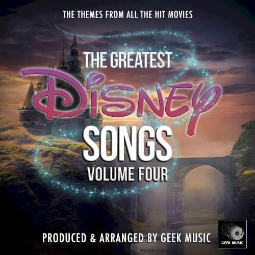 The Greatest Disney Songs, Vol. 4