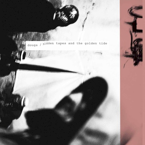 Hidden Tapes and the Golden Tide