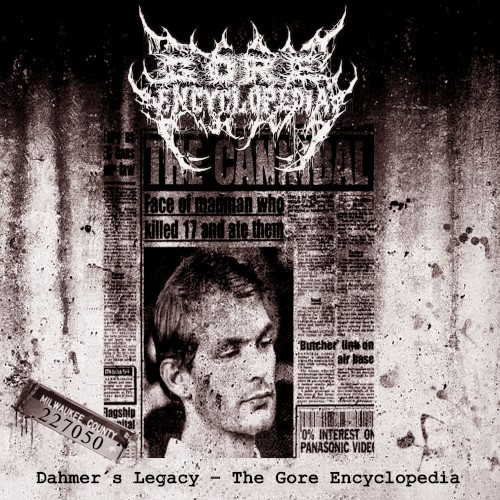 Dahmer´s Legacy - The Gore Encyclopedia