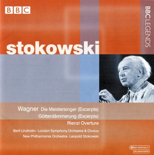 Die Meistersinger (Excerpts) / Götterdämmerung (Excerpts) / Rienzi Overture