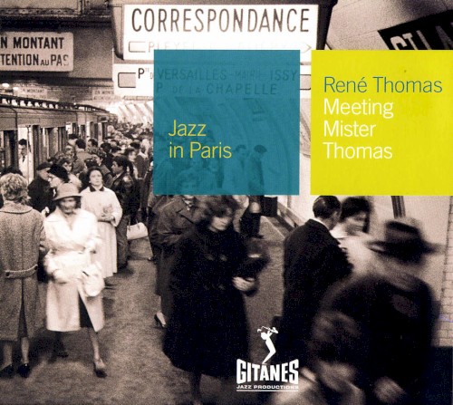 Jazz in Paris: Meeting Mister Thomas
