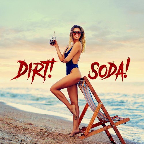 Dirt Soda