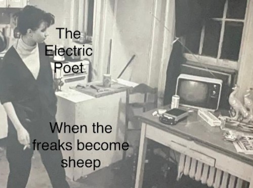 When the Freaks Become Sheep