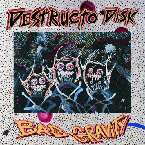 BAD GRAVITY
