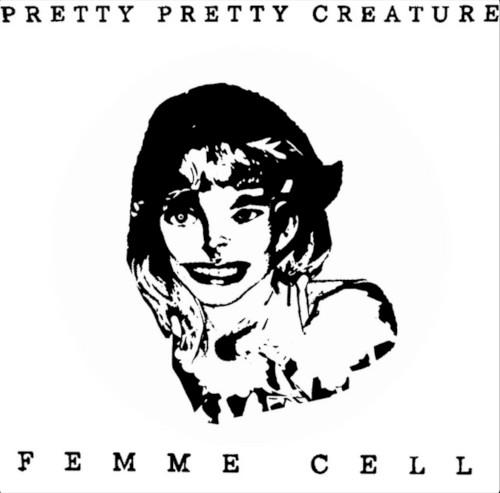 pretty pretty creature