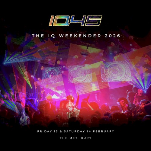 IQ45 - The IQ Weekender 2026