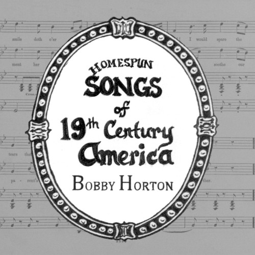 Homespun Songs of 19th Century America