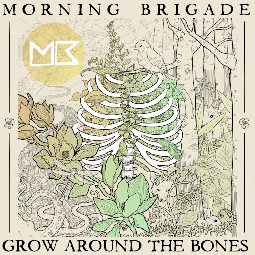 Grow Around The Bones