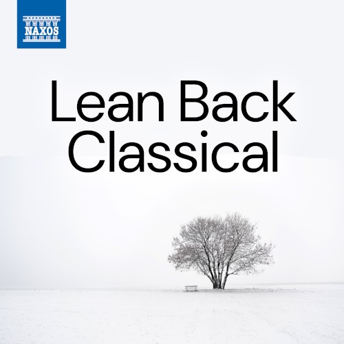 Lean Back Classical