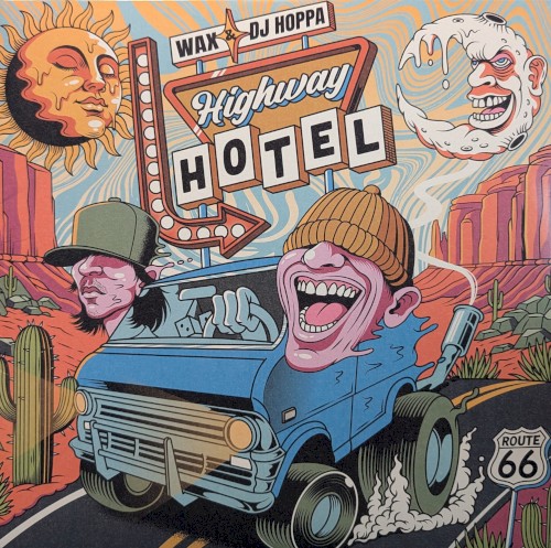 Wax &ndash; Highway Hotel