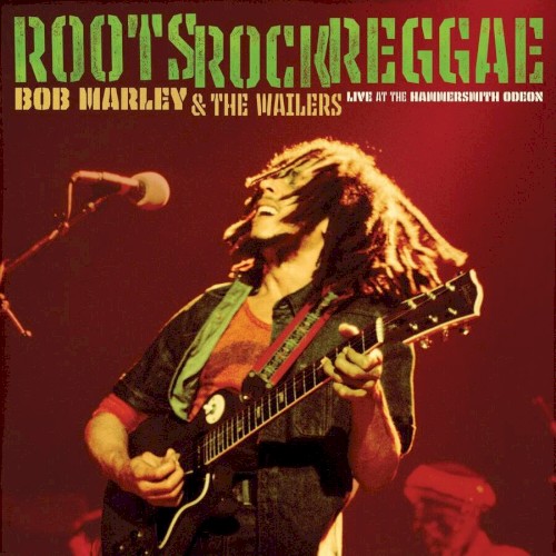 Roots, Rock, Reggae: Live at the Hammersmith Odeon