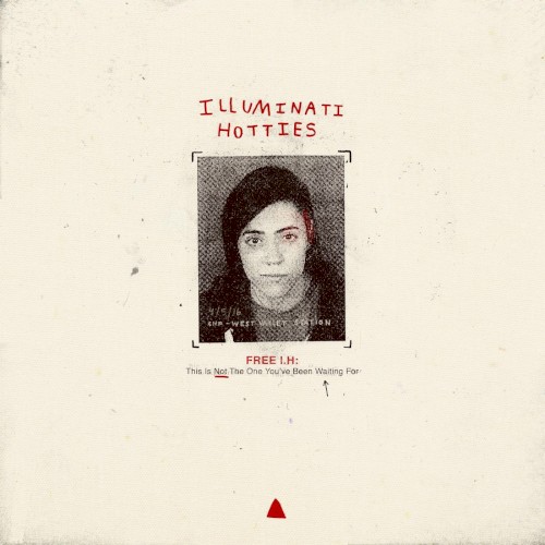 FREE I.H.: This Is Not the One You’ve Been Waiting For