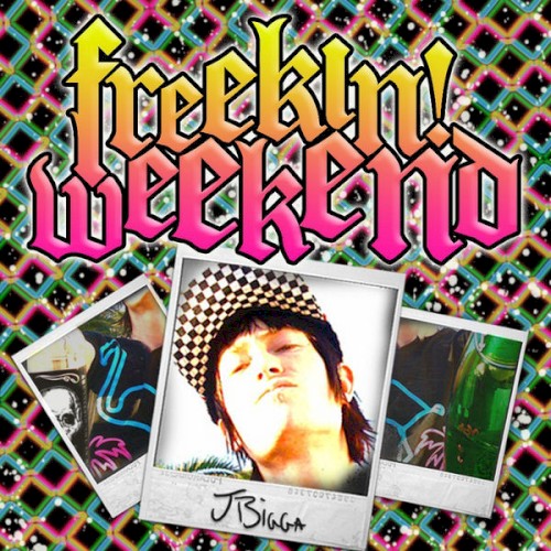 Freekin' Weekend