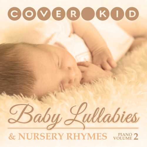 Baby Lullabies and Nursery Rhymes: Piano Volume 2