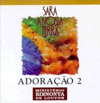 Sara a Nossa Terra - Adoração 2