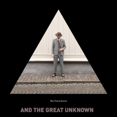 And the Great Unknown, Part I