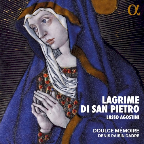 Lasso & Agostini: Lagrime di San Pietro