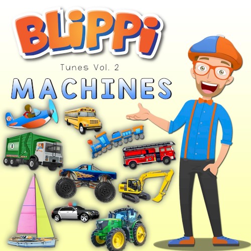 Blippi Tunes, Vol. 2: Machines