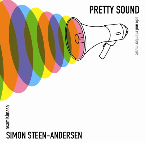 Pretty Sound: Solo and Chamber Music