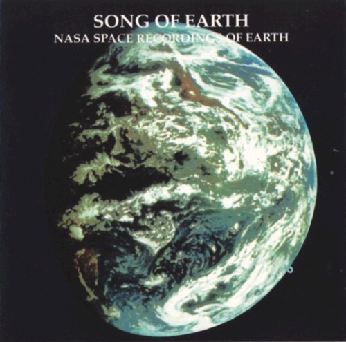Song of Earth: NASA Space Recordings of Earth