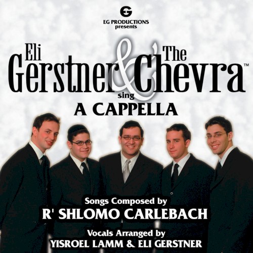 Eli Gerstner & the Chevra: Sing Acappella