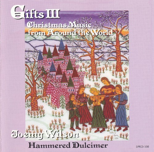Gifts III: Christmas Music From Around the World