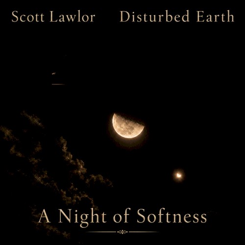 A Night of Softness