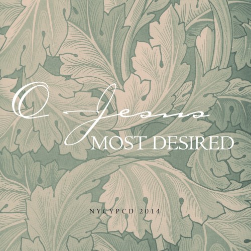 O Jesus Most Desired
