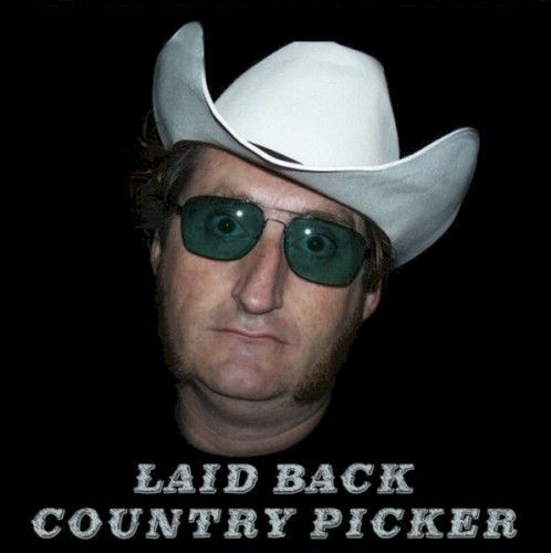 Laid Back Country Picker