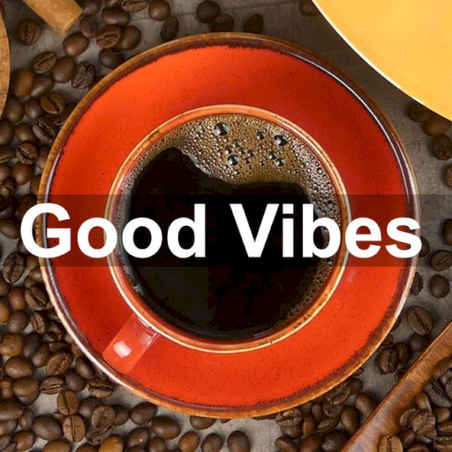 Good Vibes
