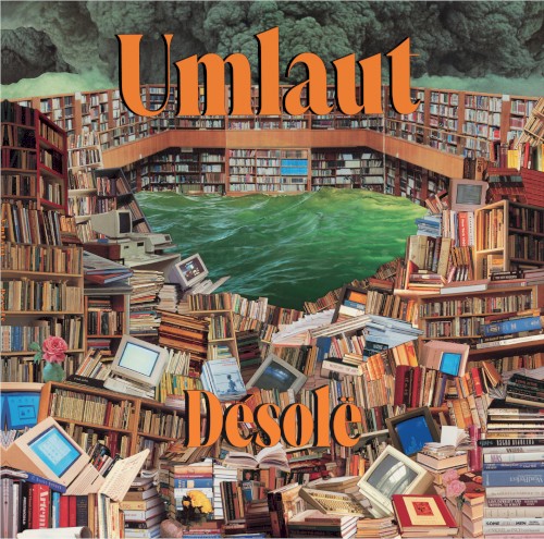 Umlaut &ndash; Desolë