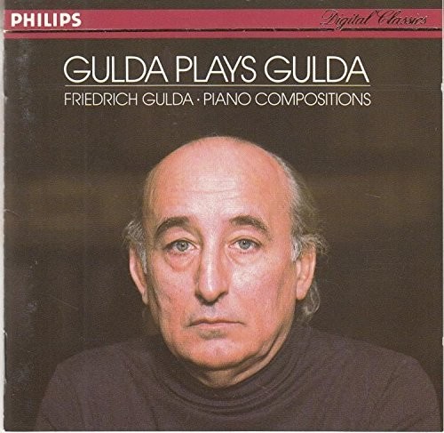 Gulda Plays Gulda - Piano Compositions