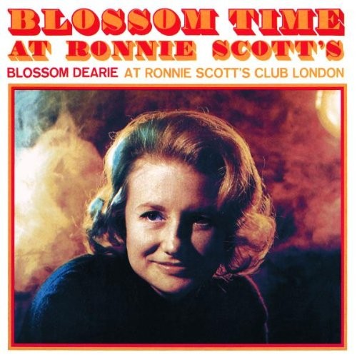 Blossom Time at Ronnie Scott’s