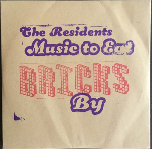 Music to Eat Bricks By