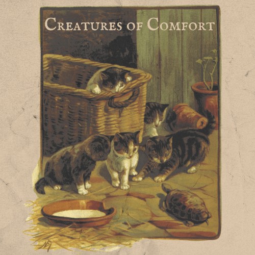 Creatures of Comfort