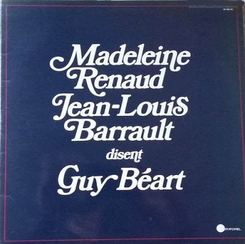 Madeleine Renaud / Jean-Louis Barrault disent Guy Béart