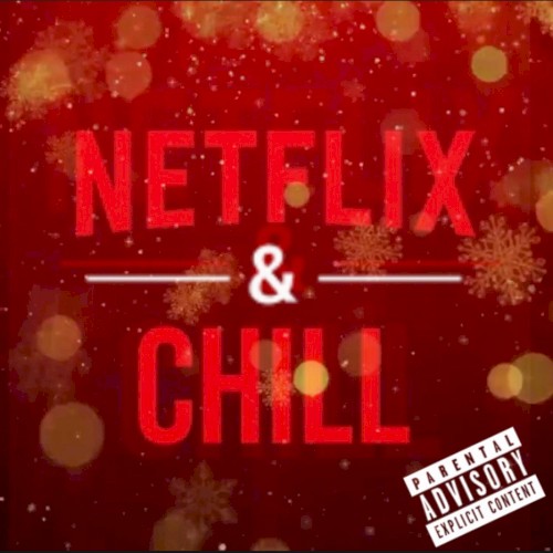 Netflix and Chill