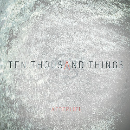 Ten Thousand Things