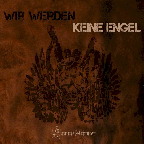 Wir werden keine Engel