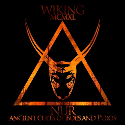 NUR: Ancient Cults of Boes and Pyros