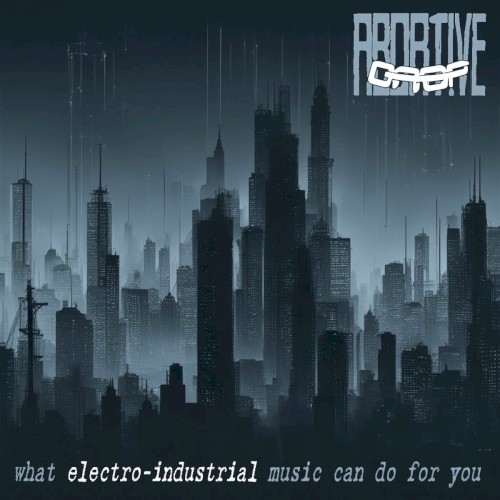 What Electro-Industrial Music Can Do for You