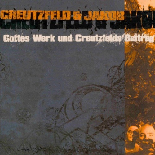 Gottes Werk und Creutzfelds Beitrag