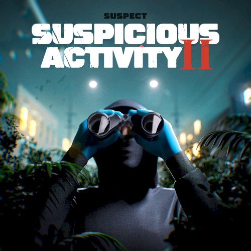 Suspicious Activity 2